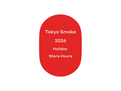 Tokyo Smoke Holiday Hours